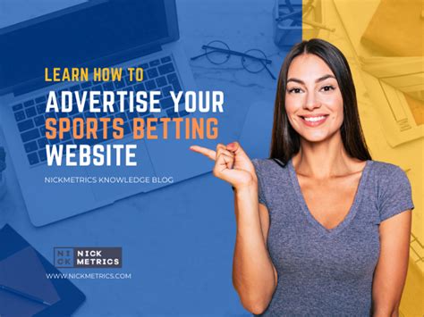 how to sell betting content|How to Advertise an Online Sports Betting Website .